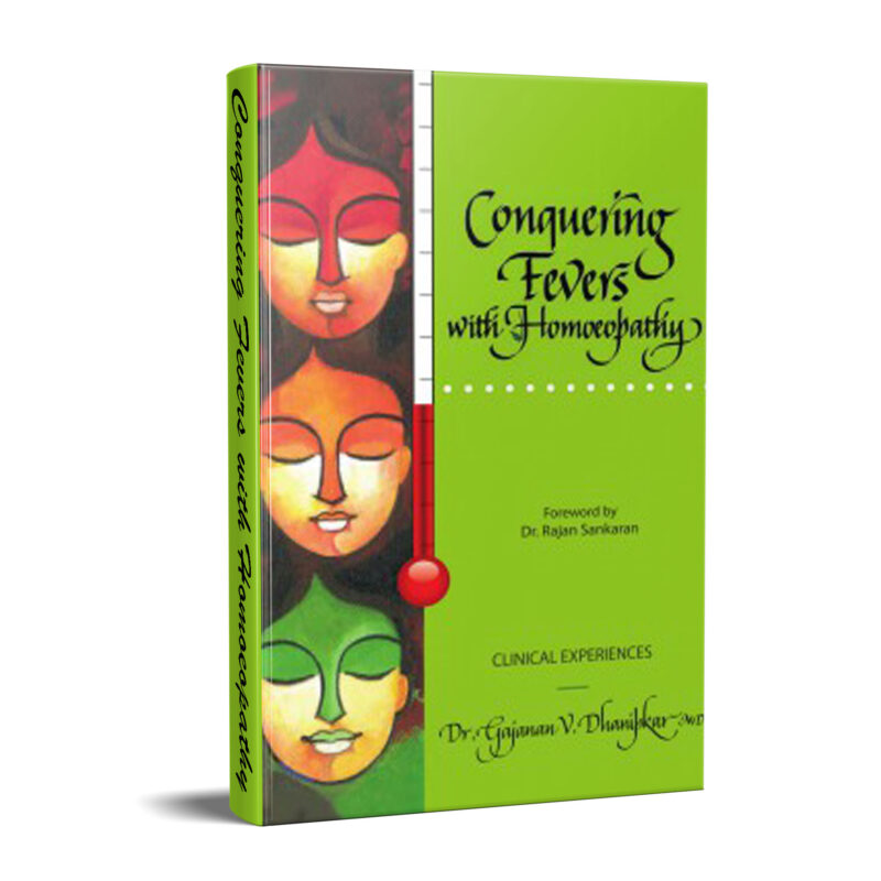 Conquering Fevers with Homoeopathy