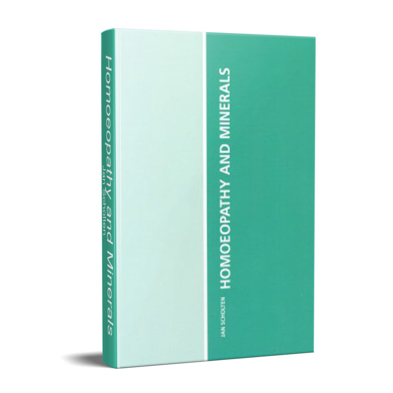 Homoeopathy and Minerals - Jan Scholten